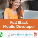 Full – Stack Mobile Developer